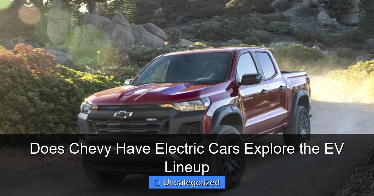Does Chevy Have Electric Cars Explore the EV Lineup