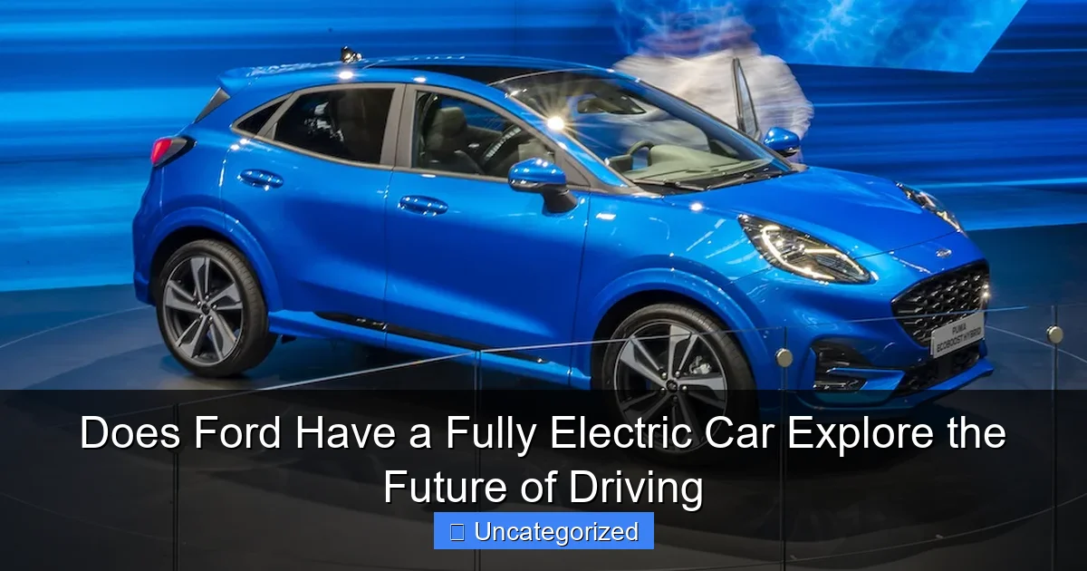 Does Ford Have a Fully Electric Car Explore the Future of Driving