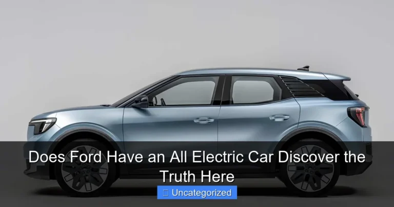 Does Ford Have an All Electric Car Discover the Truth Here