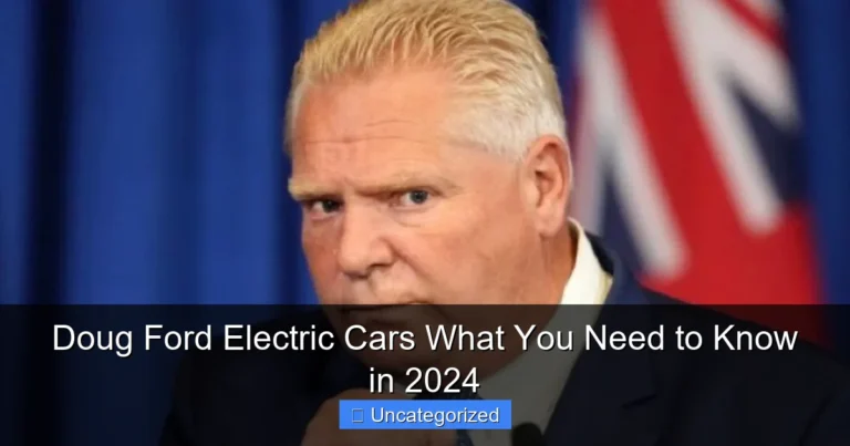 Doug Ford Electric Cars What You Need to Know in 2024