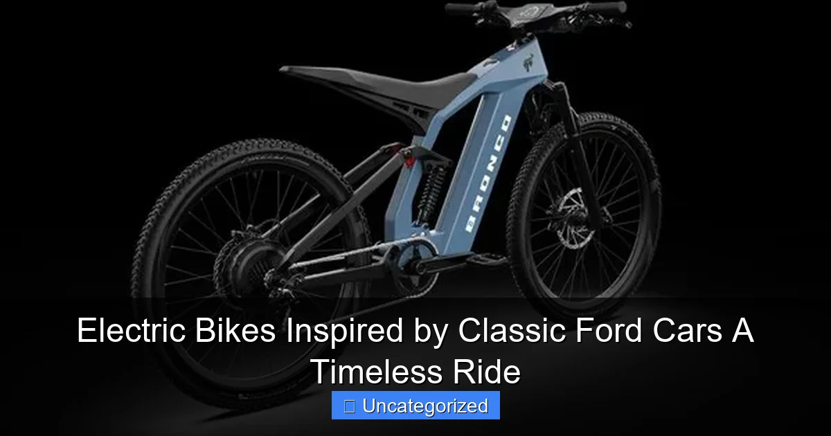 Electric Bikes Inspired by Classic Ford Cars A Timeless Ride