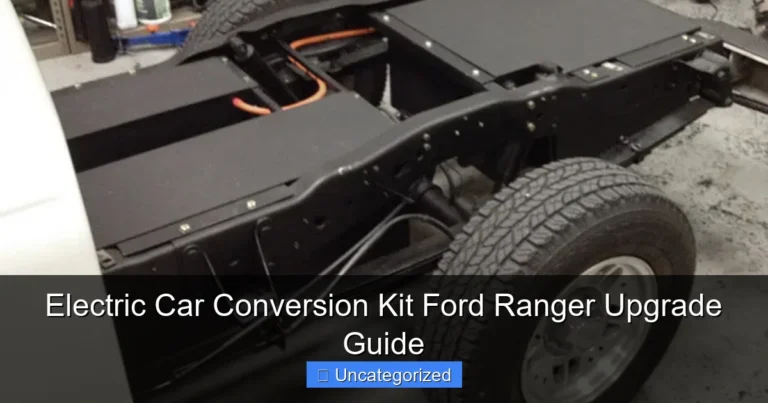 Electric Car Conversion Kit Ford Ranger Upgrade Guide