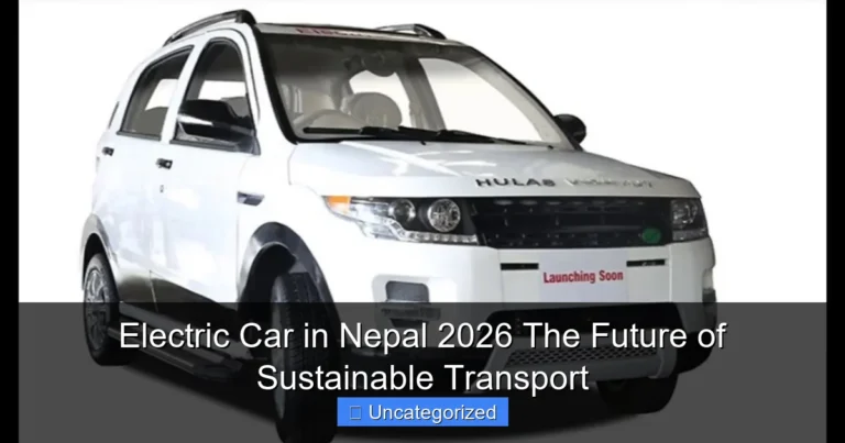 Electric Car in Nepal 2026 The Future of Sustainable Transport