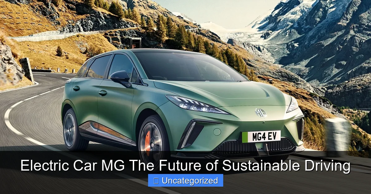 Electric Car MG The Future of Sustainable Driving