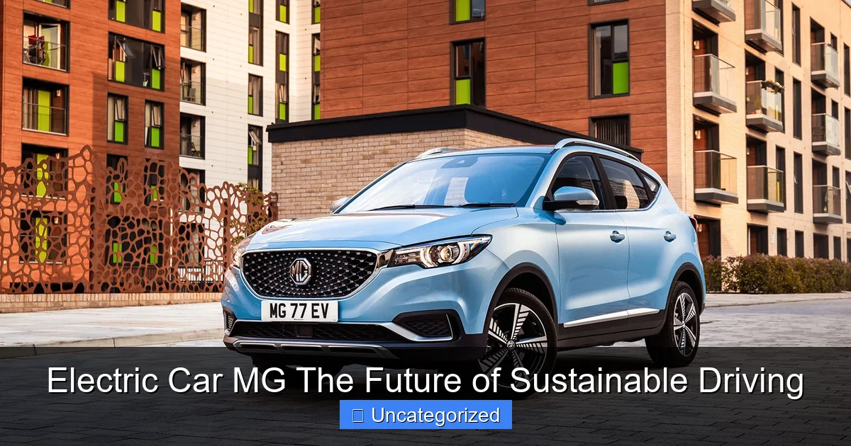 Electric Car MG The Future of Sustainable Driving