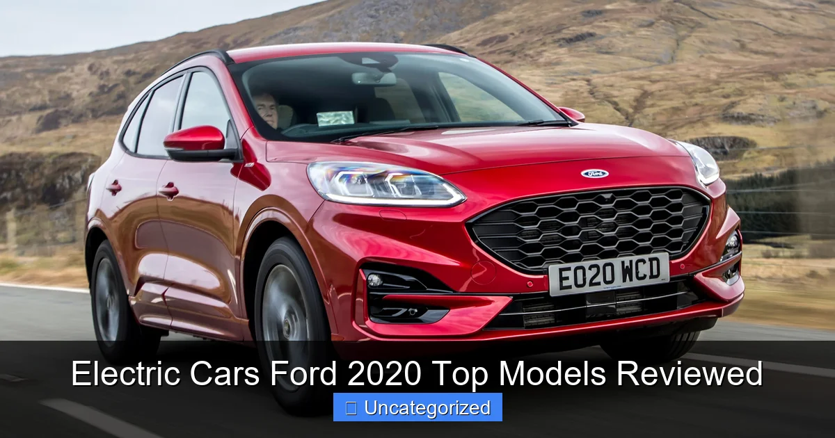Electric Cars Ford 2020 Top Models Reviewed