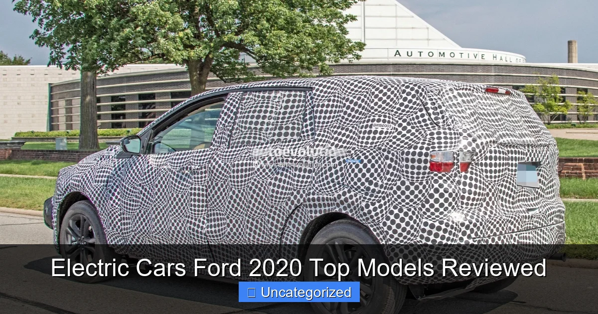 Electric Cars Ford 2020 Top Models Reviewed