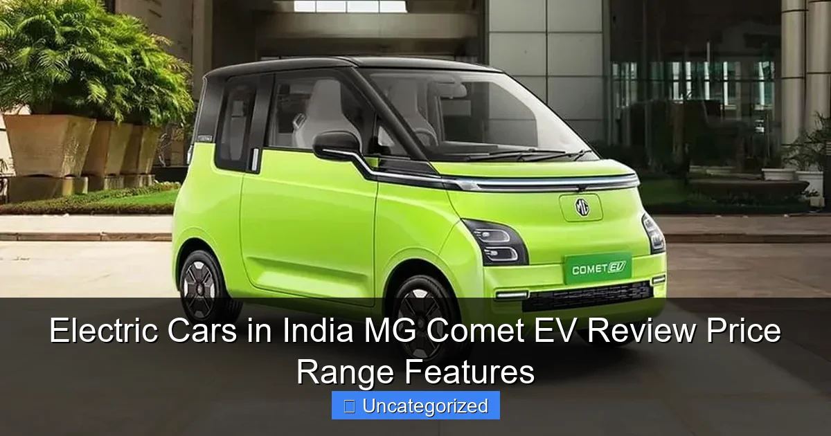 Electric Cars in India MG Comet EV Review Price Range Features