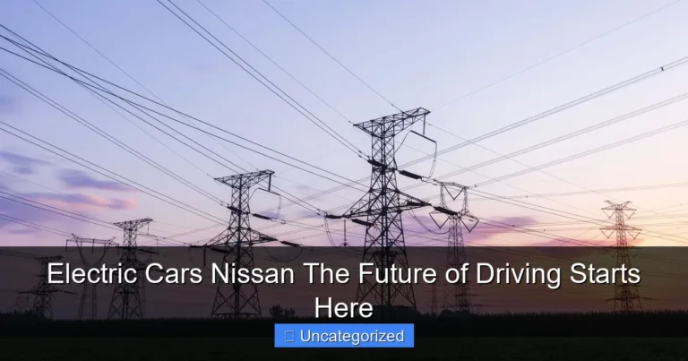 Electric Cars Nissan The Future of Driving Starts Here