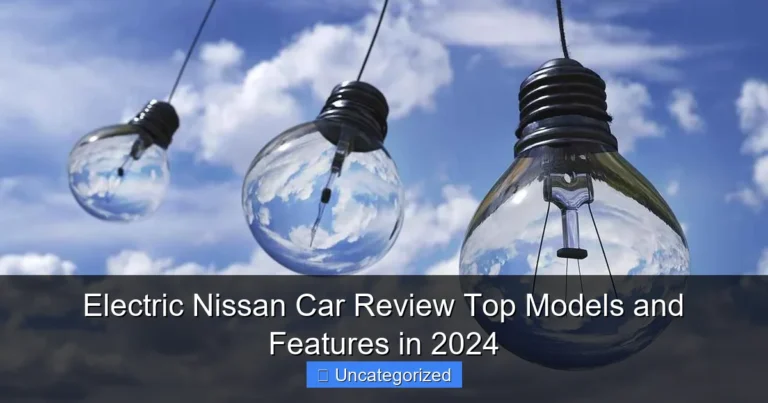 Electric Nissan Car Review Top Models and Features in 2024