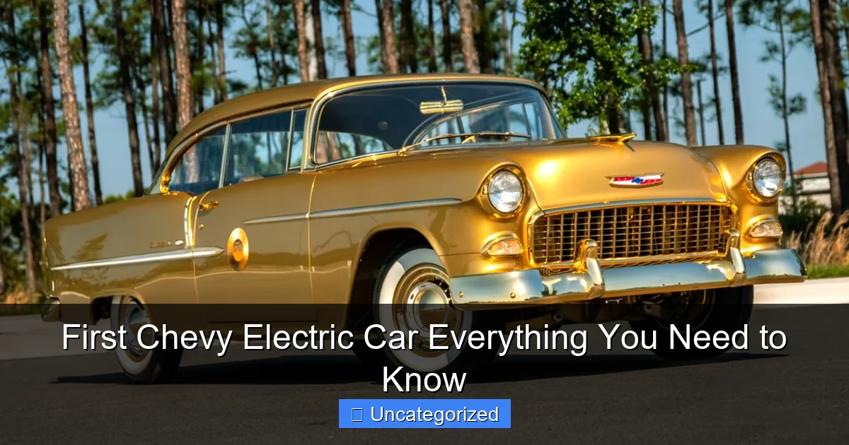 First Chevy Electric Car Everything You Need to Know