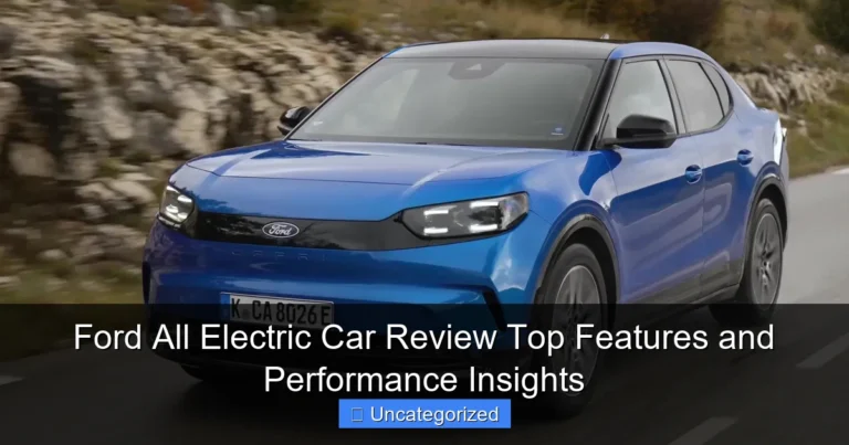 Ford All Electric Car Review Top Features and Performance Insights
