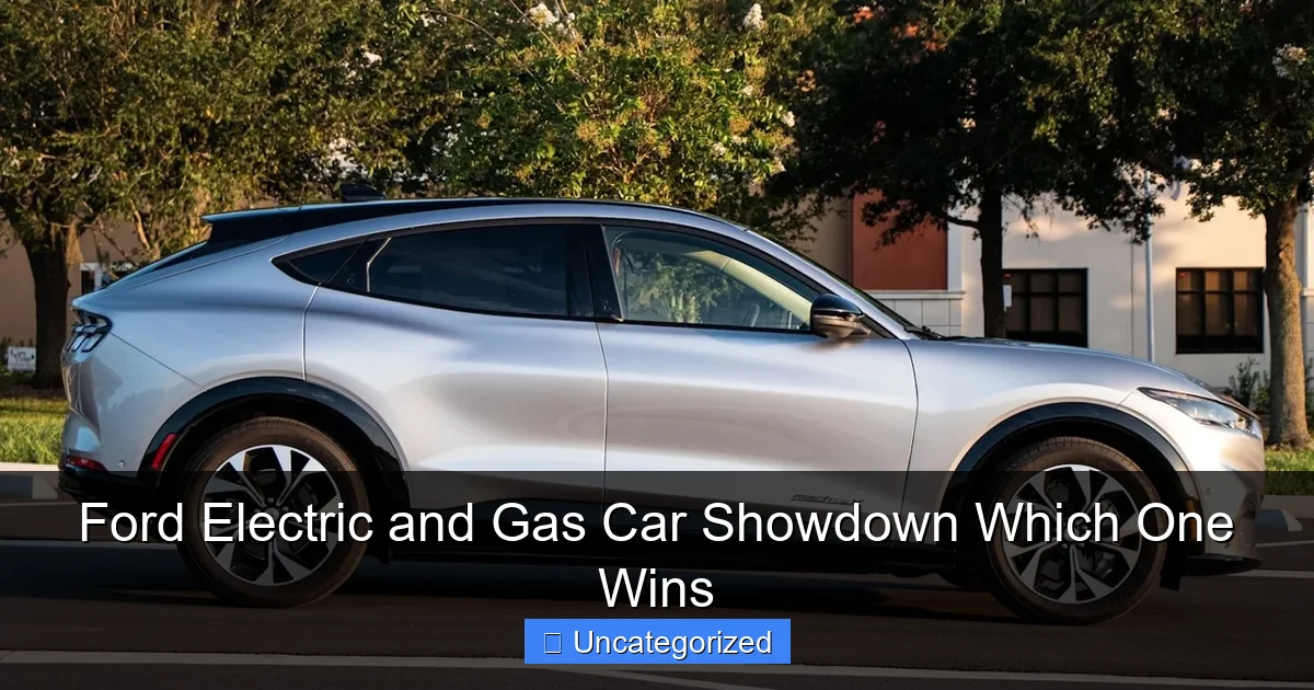 Ford Electric and Gas Car Showdown Which One Wins