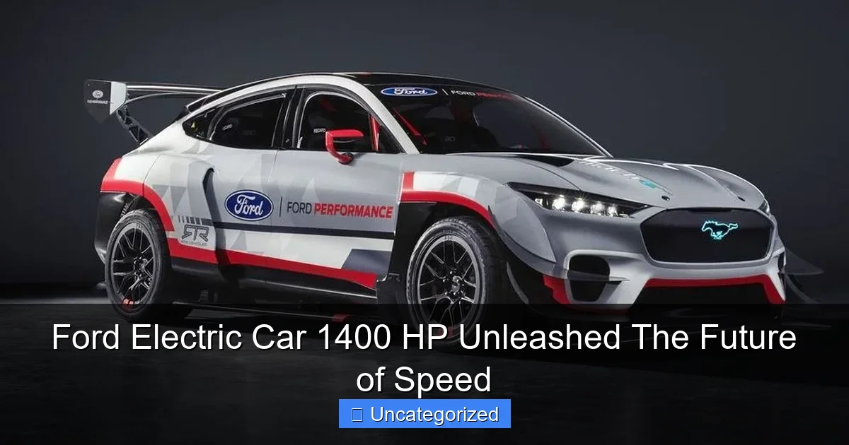 Ford Electric Car 1400 HP Unleashed The Future of Speed