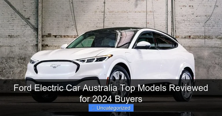 Ford Electric Car Australia Top Models Reviewed for 2024 Buyers
