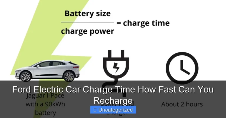 Ford Electric Car Charge Time How Fast Can You Recharge
