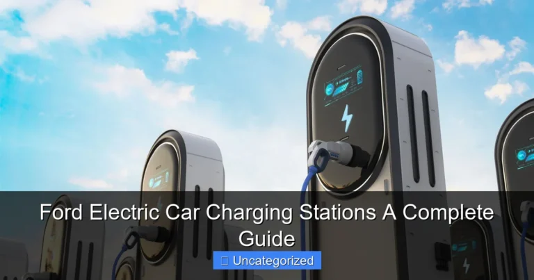 Ford Electric Car Charging Stations A Complete Guide