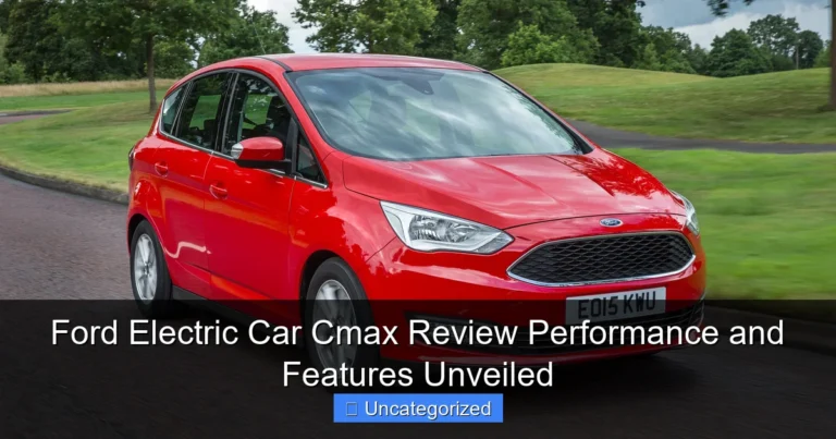 Ford Electric Car Cmax Review Performance and Features Unveiled
