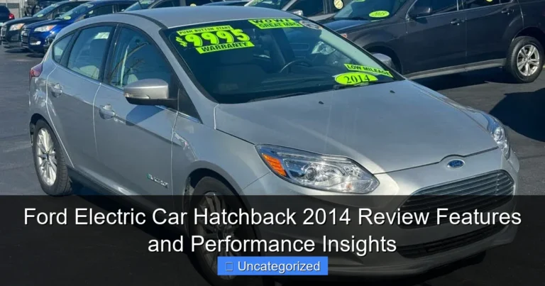 Ford Electric Car Hatchback 2014 Review Features and Performance Insights