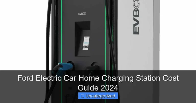 Ford Electric Car Home Charging Station Cost Guide 2024