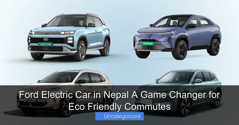 Ford Electric Car in Nepal A Game Changer for Eco Friendly Commutes