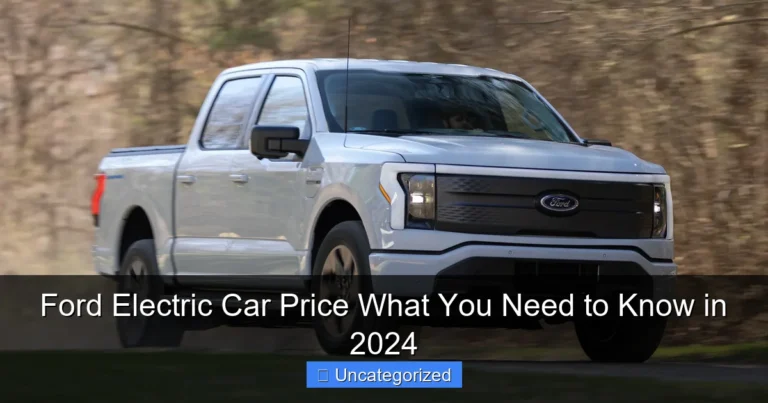 Ford Electric Car Price What You Need to Know in 2024