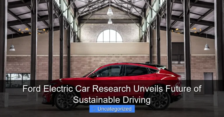 Ford Electric Car Research Unveils Future of Sustainable Driving