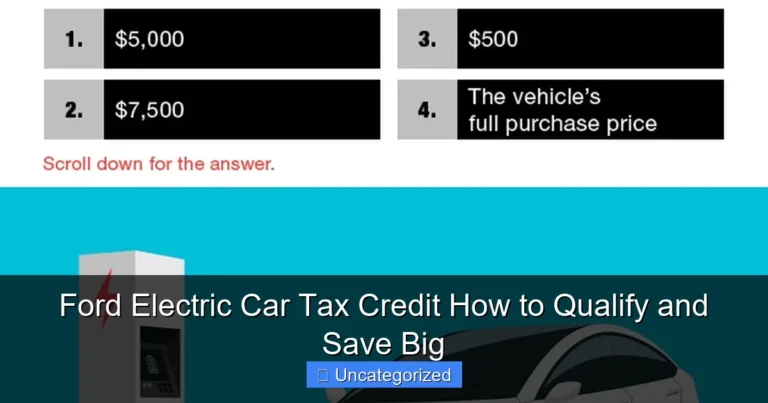 Ford Electric Car Tax Credit How to Qualify and Save Big