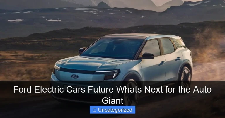Ford Electric Cars Future Whats Next for the Auto Giant
