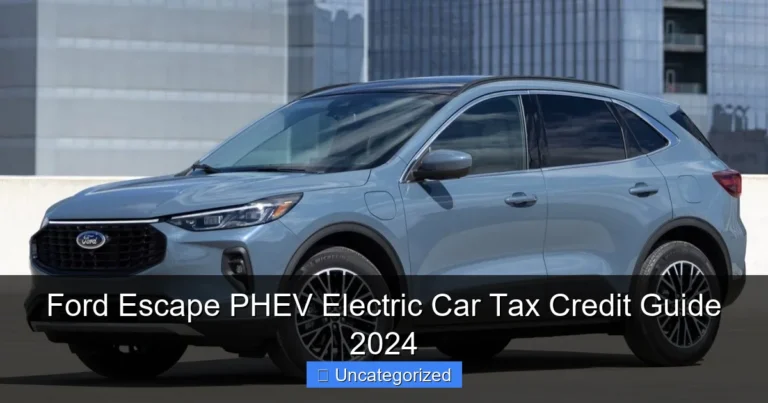 Ford Escape PHEV Electric Car Tax Credit Guide 2024