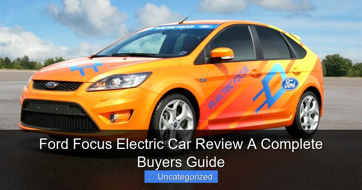 Ford Focus Electric Car Review A Complete Buyers Guide