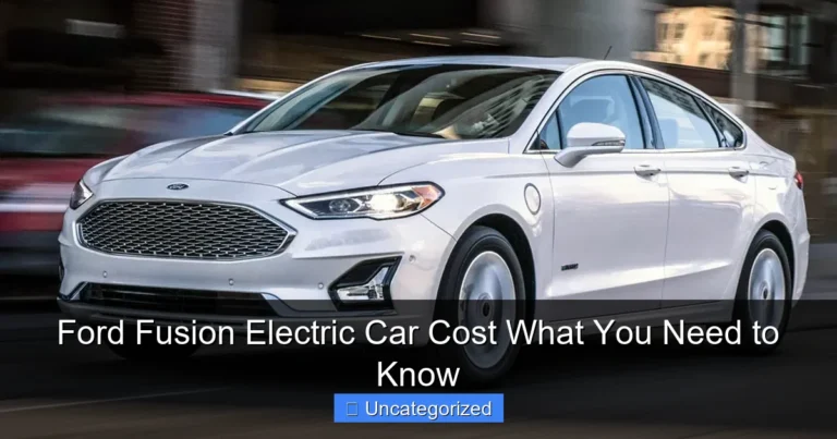 Ford Fusion Electric Car Cost What You Need to Know