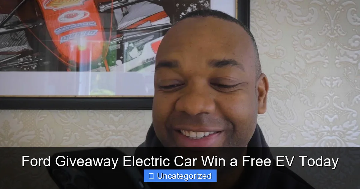Ford Giveaway Electric Car Win a Free EV Today