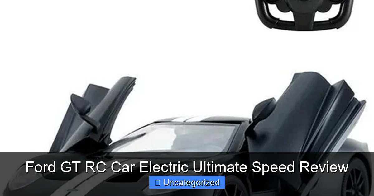 Ford GT RC Car Electric Ultimate Speed Review