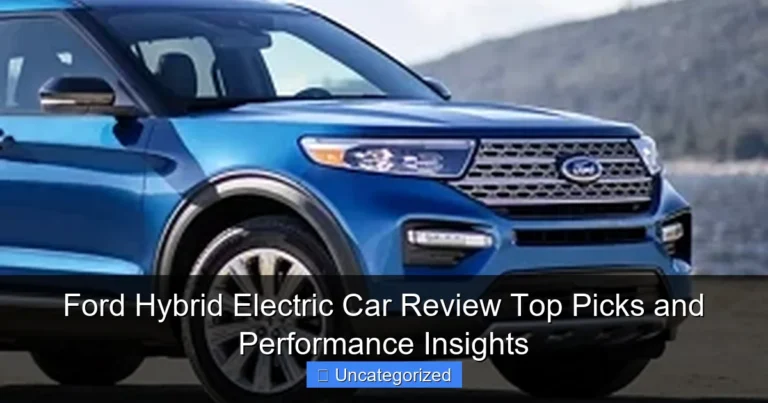 Ford Hybrid Electric Car Review Top Picks and Performance Insights