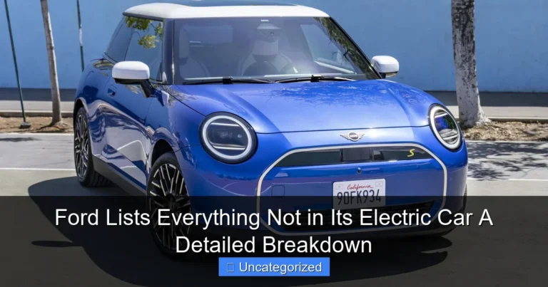Ford Lists Everything Not in Its Electric Car A Detailed Breakdown