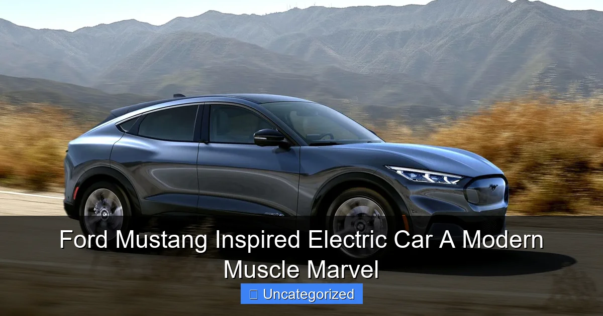 Ford Mustang Inspired Electric Car A Modern Muscle Marvel