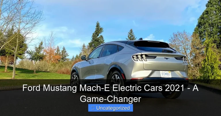 Ford Mustang Mach-E Electric Cars 2021 - A Game-Changer