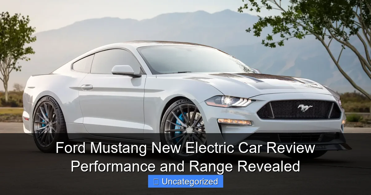 Ford Mustang New Electric Car Review Performance and Range Revealed