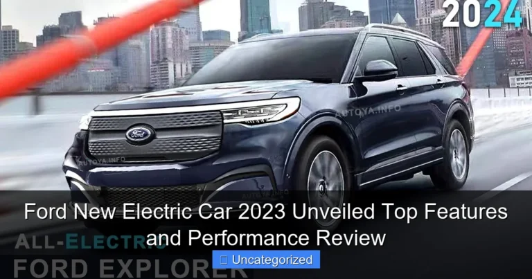 Ford New Electric Car 2023 Unveiled Top Features and Performance Review