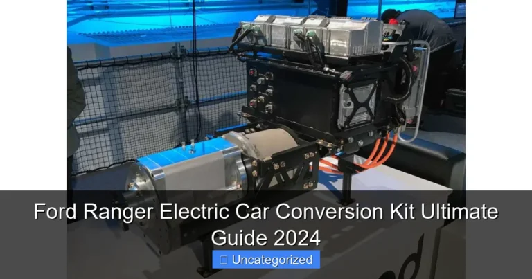 Ford Ranger Electric Car Conversion Kit Ultimate Guide 2024