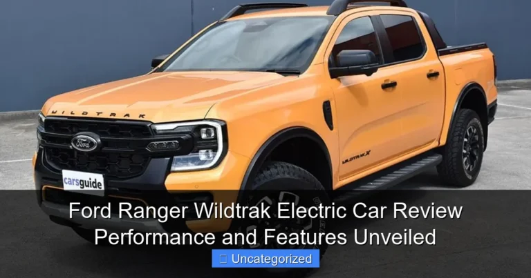 Ford Ranger Wildtrak Electric Car Review Performance and Features Unveiled