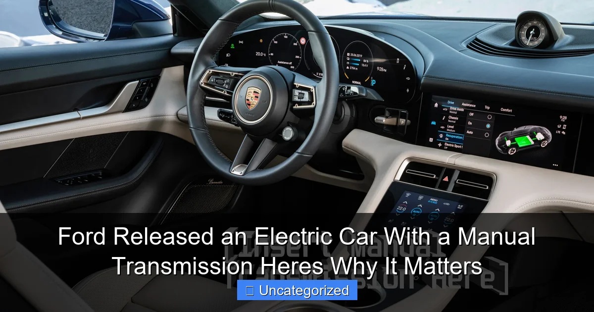 Ford Released an Electric Car With a Manual Transmission Heres Why It Matters