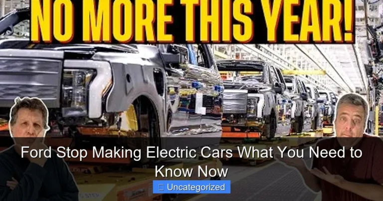 Ford Stop Making Electric Cars What You Need to Know Now