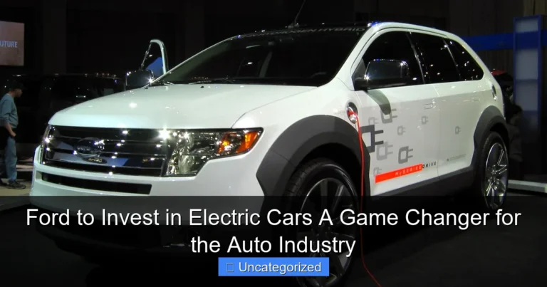 Ford to Invest in Electric Cars A Game Changer for the Auto Industry