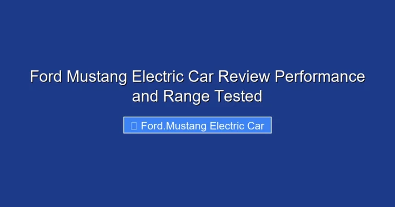 Ford Mustang Electric Car Review Performance and Range Tested