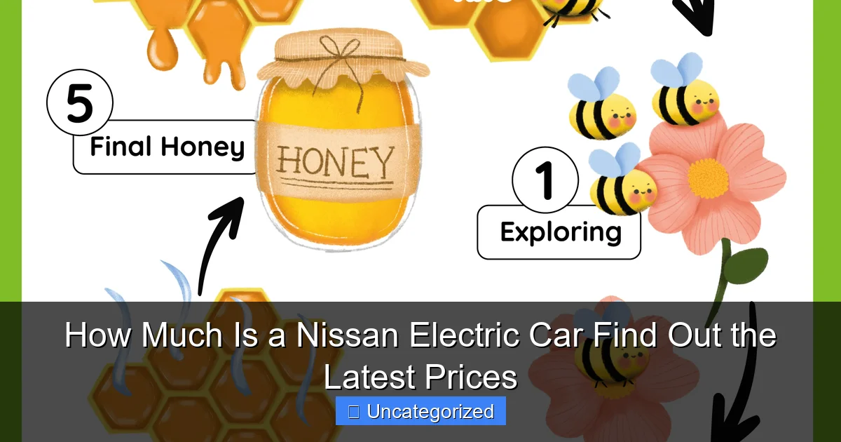 How Much Is a Nissan Electric Car Find Out the Latest Prices