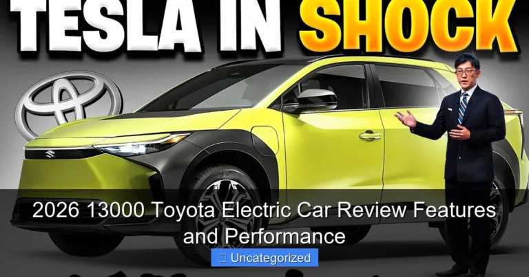 2026 13000 Toyota Electric Car Review Features and Performance