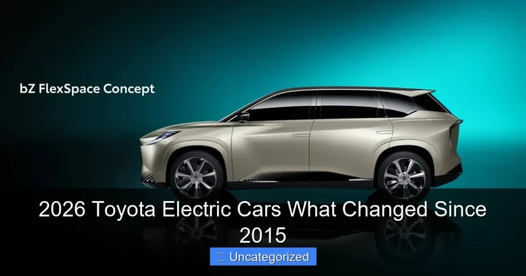 2026 Toyota Electric Cars What Changed Since 2015
