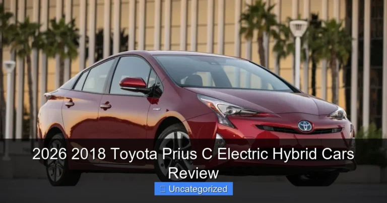 2026 2018 Toyota Prius C Electric Hybrid Cars Review
